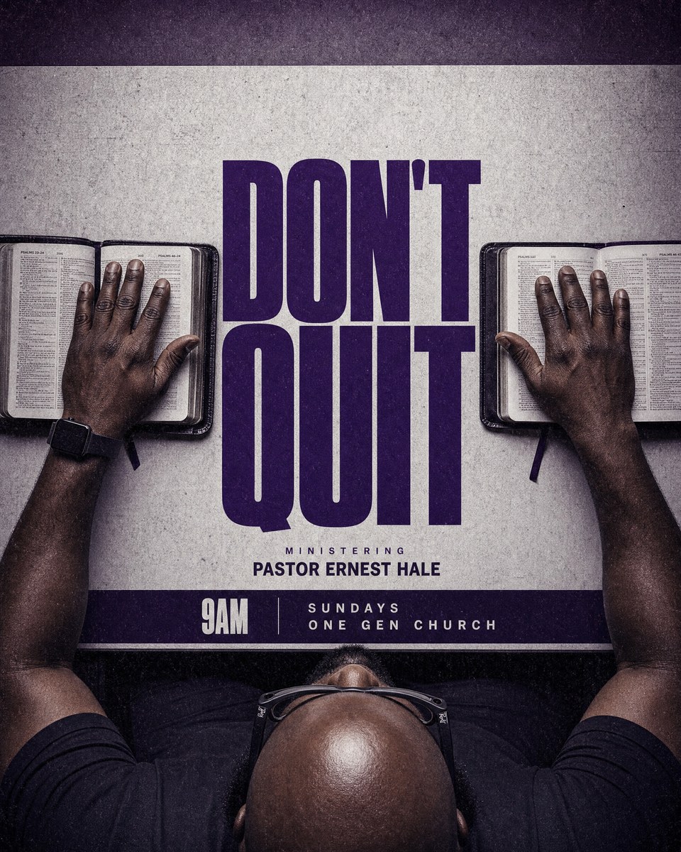 Don't Quit sermon flyer, overhead shot of hands on two open Bibles